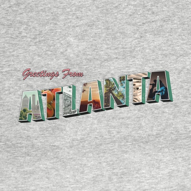 Greetings from Atlanta by opiester